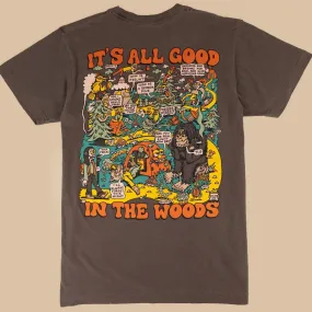 All Good in the Woods T-Shirt