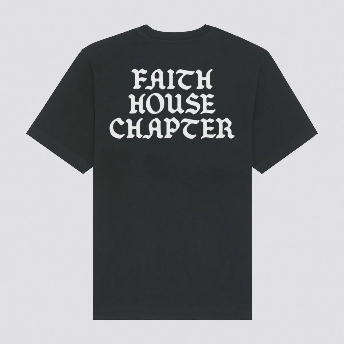 Faith House Chapter II Heavy T-Shirt